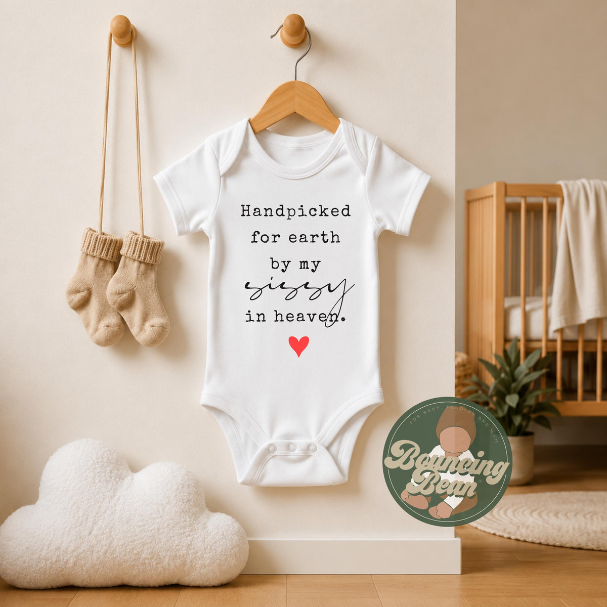 Handpicked for earth by my Sissy in heaven Onesie® - Baby announcement gift - Sentimental Announcement Onesie®