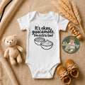 It's ok guacamole, I'm extra too Onesie® - Guacamole food themed baby Onesie® - Funny baby shower gifts